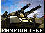 Mammoth Tank